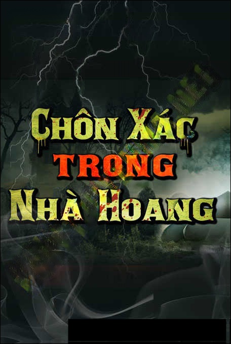 Chôn X.ác Trong Nhà Hoang