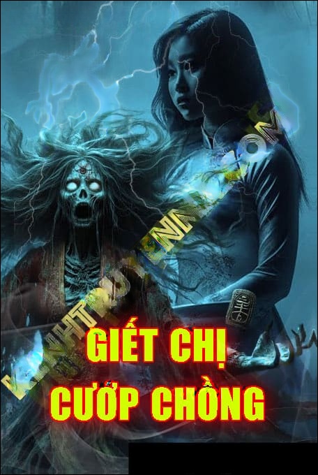 G.iết Chị Cướp Chồng