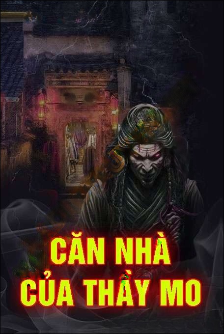 Căn Nhà Của Thầy Mo - Quàng A Tũn