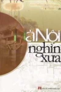 Hà Nội Nghìn Xưa