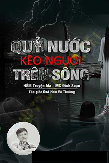 Quỷ Nước Kéo Người Trên Sông Hà Ly