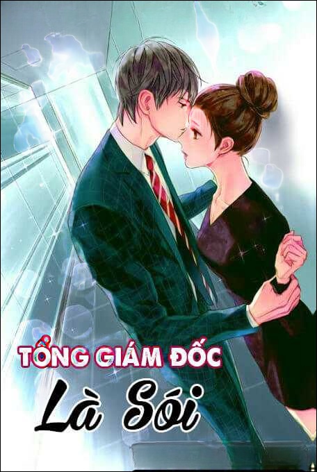 Tổng Giám Đốc Là Sói