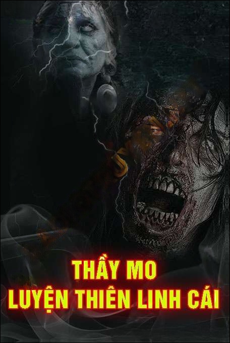 Thầy Mo Luyện Thiên Linh Cái