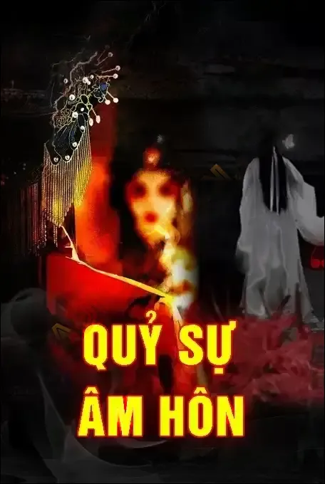 Quỷ Sự Âm Hôn - MC Lam Phương