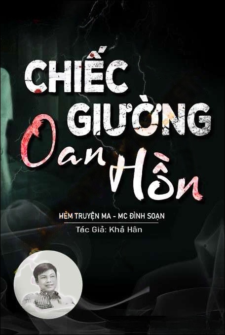 Chiếc Giường Oan Hồn - Đình Soạn