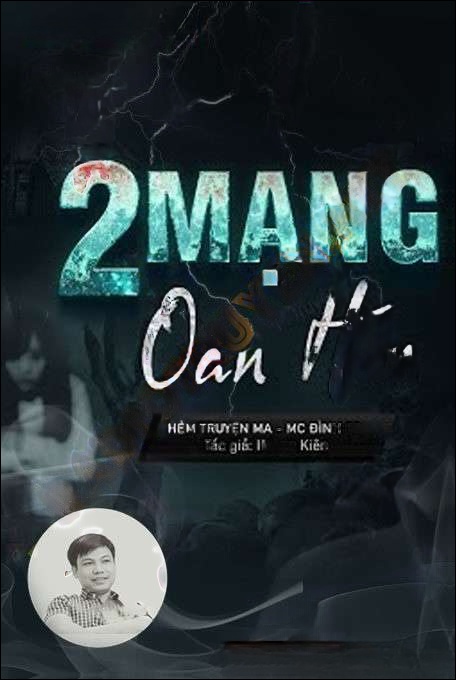 2 Mạng 2 Oan Hồn