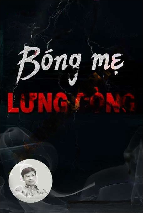 Bóng Mẹ Còng Lưng - Đình Soạn