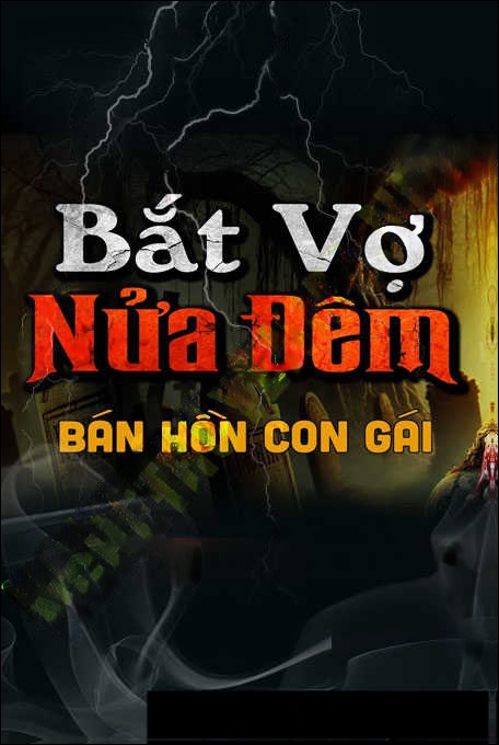 Bắt Vợ Nửa Đêm