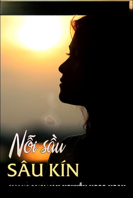 Nỗi sầu sâu kín - Nguyễn Ngọc Ngạn