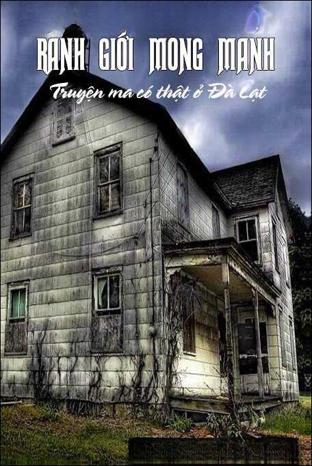 Ranh Giới Mong Manh - Truyện Ma Có Thật Ở Đà Lạt