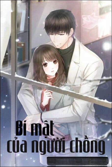 Bí Mật Của Người Chồng - Truyện Ngôn Tình