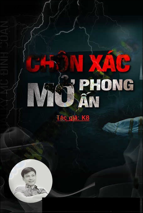 Chôn X.ác Mở Phong Ấn