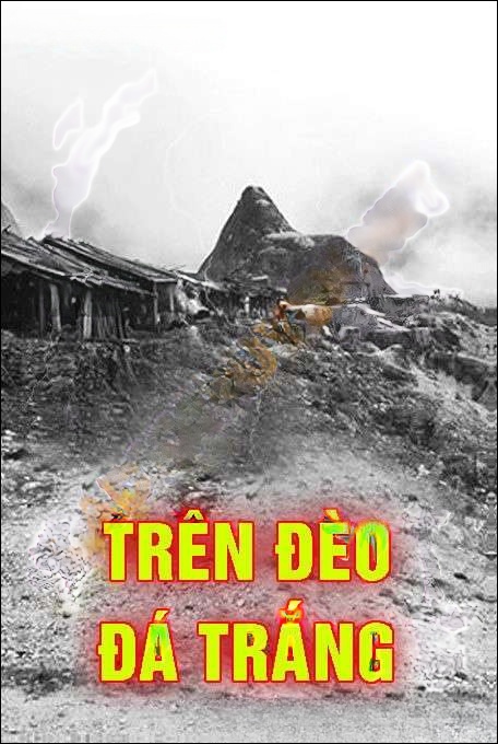Trên Đèo Đá Trắng - Quàng A Tũn