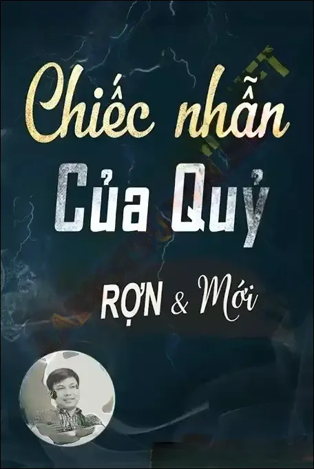 Chiếc Nhẫn Của Quỷ - Đình Soạn