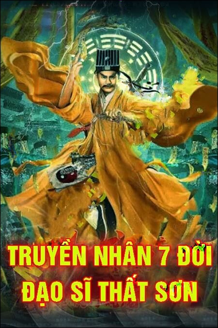 Truyền Nhân 7 Đời Đạo Sĩ Thất Sơn