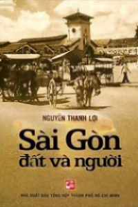Sài Gòn, Đất Và Người