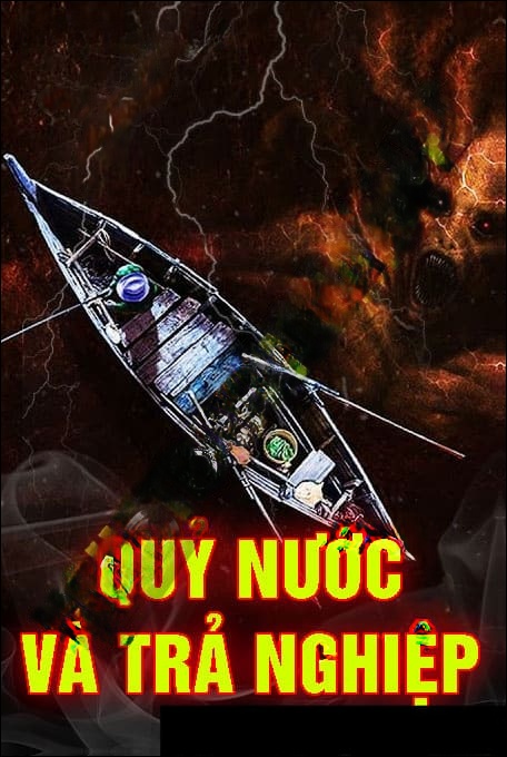 Quỷ Nước Và Trả Nghiệp