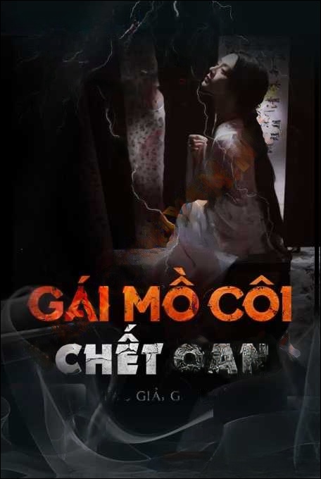 Gái Mồ Côi C.hết Oan