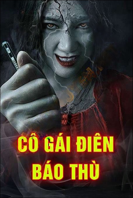 Cô Gái Điên Báo Thù