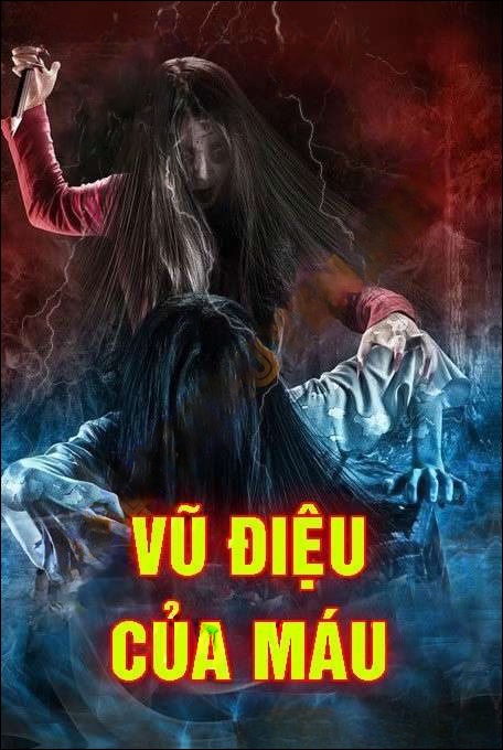 Vũ Điệu Của Máu - Quàng A Tũn