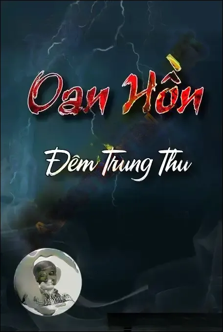 Oan Hồn Đêm Trung Thu - Đình Soạn