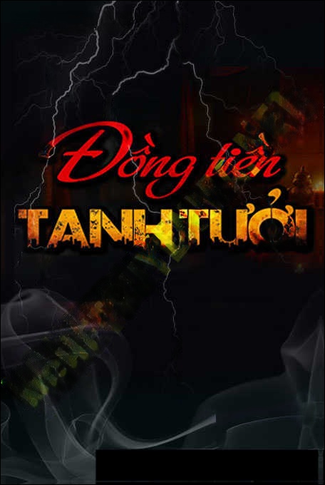 Đồng Tiền Tanh Tưởi