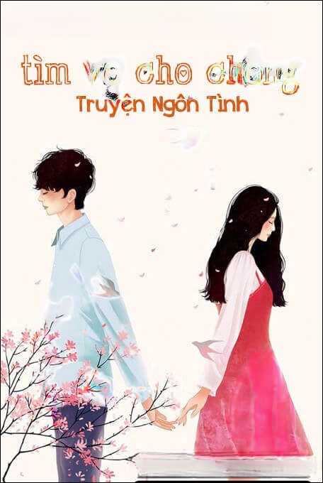 Tìm Vợ Cho Chồng Tôi - Truyện Ngắn
