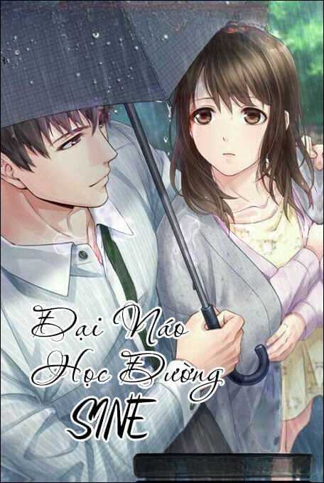 Đại Náo Học Đường SINE - Truyện Teen