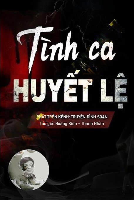 Tình Ca Huyết Lệ - Đình Soạn