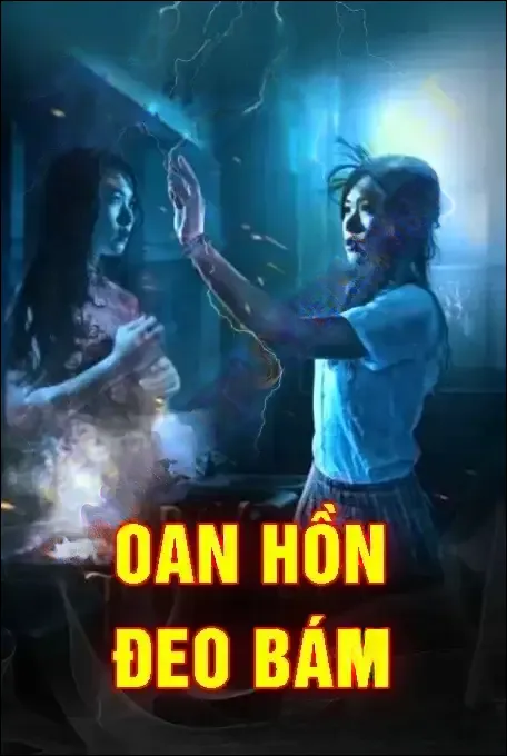 Oan Hồn Đeo Bám