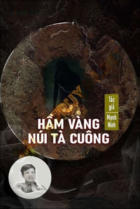 Hầm Vàng Núi Tà Cuông
