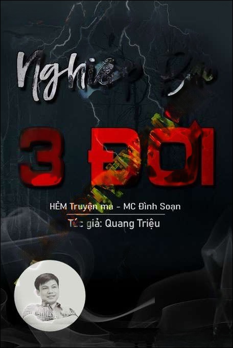 Nghiệp Báo 3 Đời - Đình Soạn