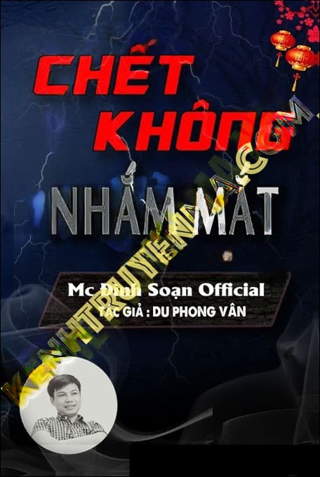 C.hết Không Nhắm Mắt - TG Du Phong Vân