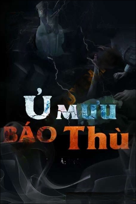 Ủ Mưu B.áo T.hù