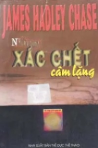 Những Xác Chết Câm Lặng