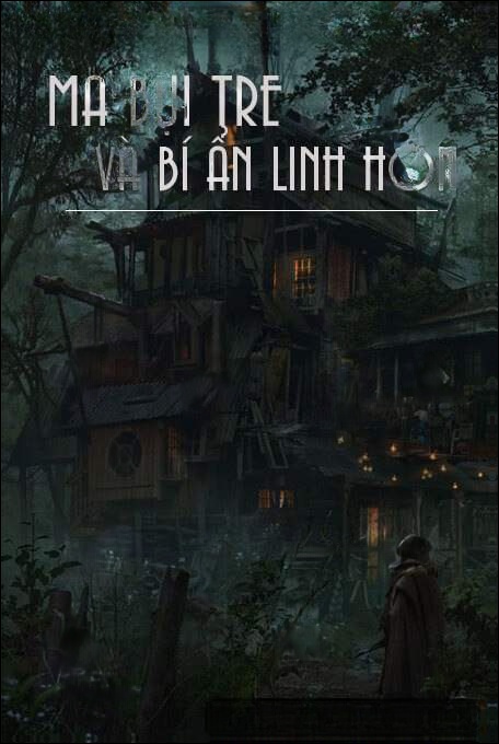 Ma Bụi Tre Và Bí Ẩn Linh Hồn