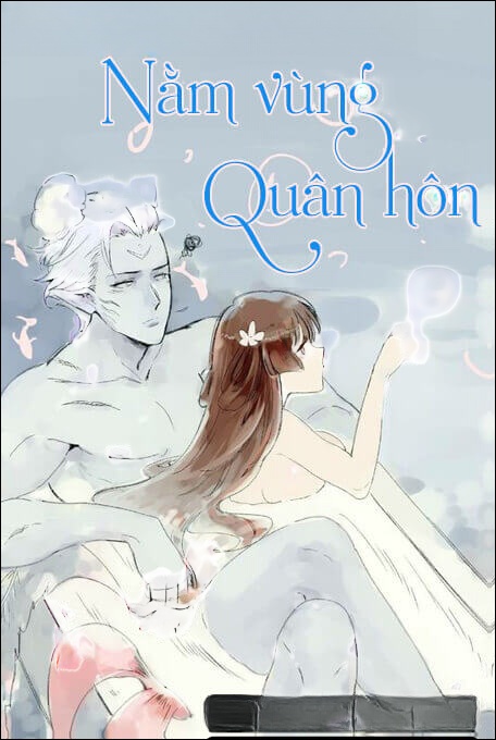 Nằm Vùng Quân Hôn - Truyện Ngôn Tình