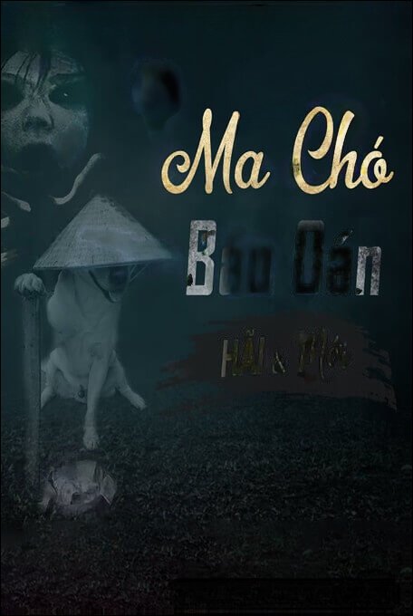 Ma Chó Báo Oán