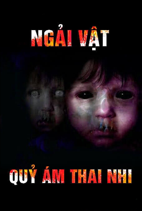 Ngải vật – Quỷ ám thai nhi