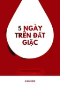 5 Ngày Trên Đất Địch
