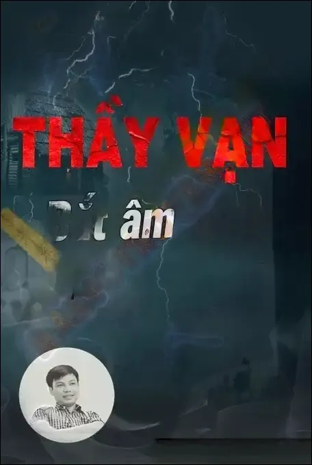 Thầy Vạn Bắt Âm Binh