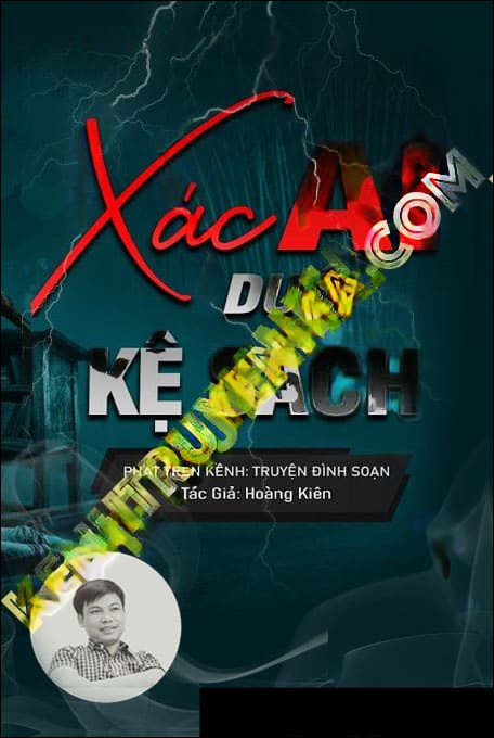 X.ác Ai Dưới Kệ Sách