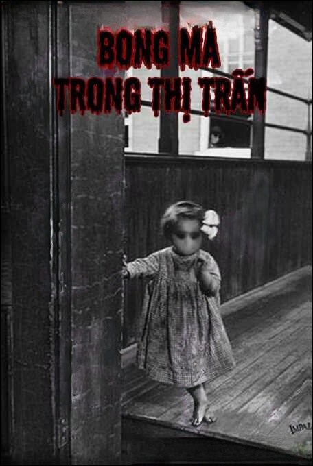 Bóng Ma Trong Thị Trấn - Truyện Ma