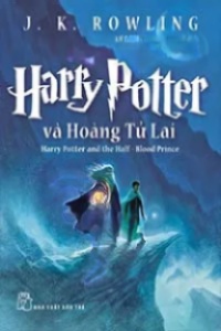 Harry Potter 6: Hoàng Tử Lai
