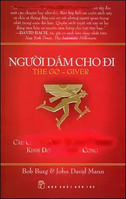 Người Dám Cho Đi - Ý Tưởng Kinh Doanh Thành Công