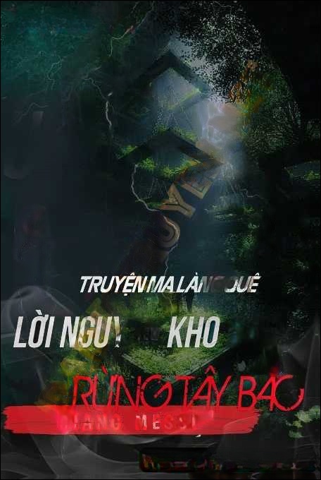 Lời Nguyền Kho Báu Rừng Tây Bắc