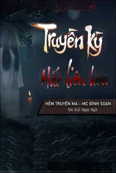 Truyền Kỳ Hắc Liên Hoa