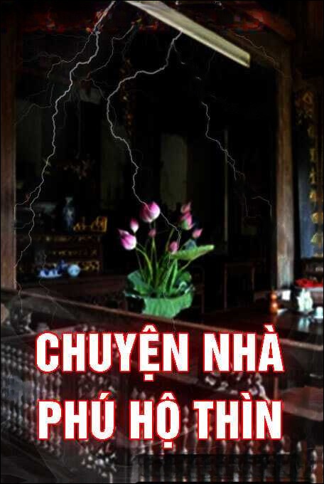 Chuyện Nhà Phú Hộ Thìn