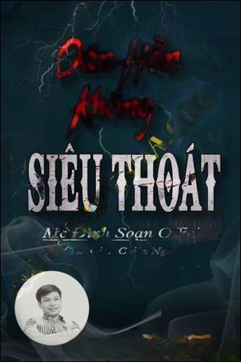 Oan Hồn Không Siêu Thoát - Đình Soạn