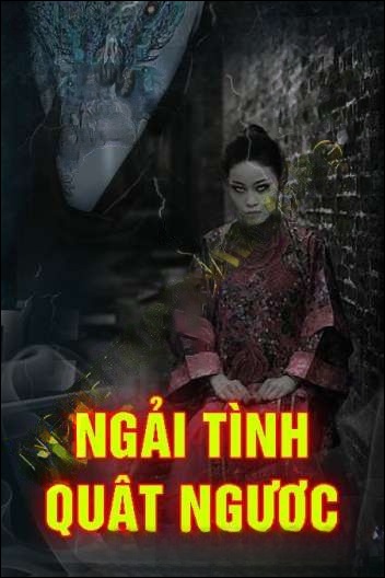 Ngải Tình Quật Ngược